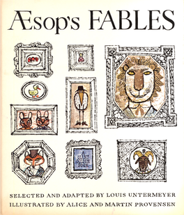Selected and Adapted by Louis Untermeyer Illustrated by Alice and Martin Proven Sen 3