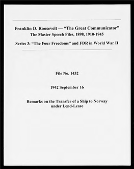 Franklin D. Roosevelt - " the Great Communicator" the Master Speech Files, 1898, 1910-1945