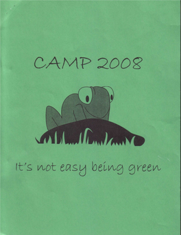 2008 Is Our 8Th Year at "Cody." the First 25 Before the Campers Head Back to Their Cabins Years of Camp Were Held at "Winni" - the for the Night