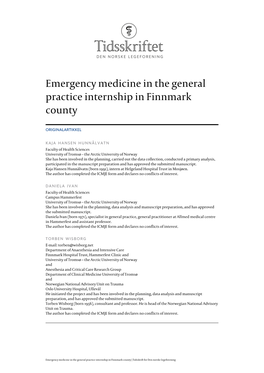 | Tidsskrift for Den Norske Legeforening BACKGROUND It Is Preferred That Duty Doctors in Municipal Health Services Participate in Call-Outs in Emergency Situations