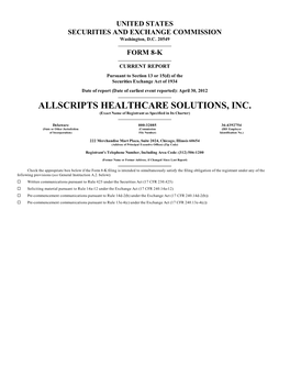 ALLSCRIPTS HEALTHCARE SOLUTIONS, INC. (Exact Name of Registrant As Specified in Its Charter)