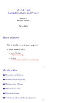 CS 458 / 658 Computer Security and Privacy Secure Programs Module