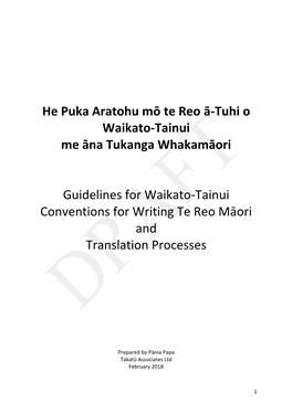 He Puka Aratohu Mō Te Reo Ā-Tuhi O Waikato-Tainui Me Āna Tukanga Whakamāori