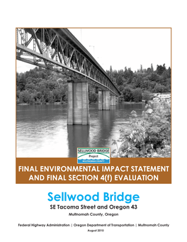 Why Are We Considering the Sellwood Bridge Project?