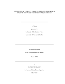 Slavery, Emancipation, and the Making of Freedom in Howard County, Missouri, 1860 to 1865