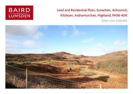 Land and Residential Plots, Sonachan, Achosnich, Kilchoan, Ardnamurchan, Highland, PH36 4LN