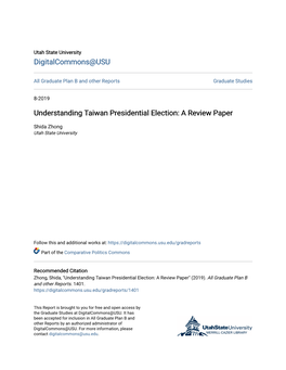 Understanding Taiwan Presidential Election: a Review Paper