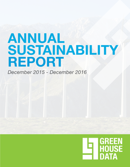 ANNUAL SUSTAINABILITY REPORT December 2015 - December 2016 2016 Sustainability Report