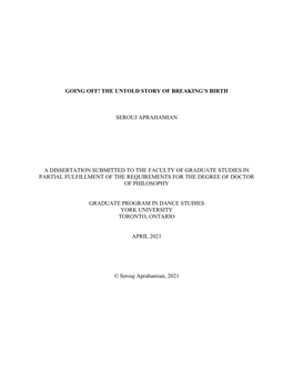 Going Off! the Untold Story of Breaking's Birth Serouj Aprahamian a Dissertation Submitted to the Faculty of Graduate Studies