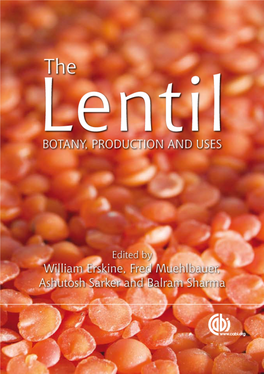 The Lentil, Botany, Production and Uses {William Erskine