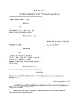 TROPICANA PRODUCTS, INC., : : Plaintiff, : : and : : LOUIS DREYFUS CITRUS, INC., and : FISCHER S/A AGROINDUSTRIA, : : Plaintiff-Intervenors, : : V