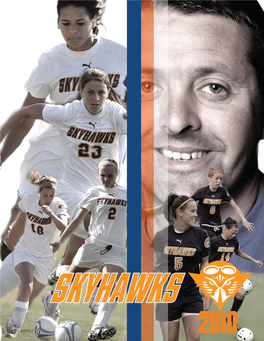 2009 Ohio Valley Conference CHAMPIONS 22010010 SKYHAWKSKYHAWK SOCCERSOCCER
