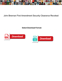 John Brennan First Amendment Security Clearance Revoked