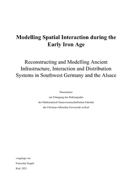 Modelling Spatial Interaction During the Early Iron Age