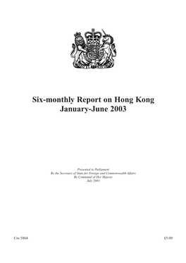 Six-Monthly Report on Hong Kong January-June 2003