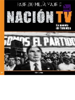 Fabricio Mejía Madrid NACIÓN TV: LA NOVELA DE TELEVISA