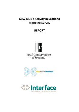 New Music Activity in Scotland Mapping Survey REPORT