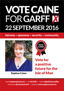 VOTE CAINE for GARFF 22 SEPTEMBER 2016 Fairness • Openness • Security • Community