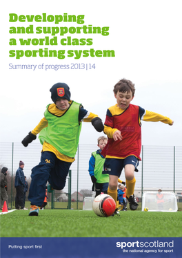 Developing and Supporting a World Class Sporting System Summary of Progress 2013 | 14 Summary of Progress 2013 | 14 Summary of Progress 2013 | 14