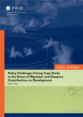 Policy Challenges Facing Cape Verde in the Areas of Migration and Diaspora Contributions to Development Jørgen Carling