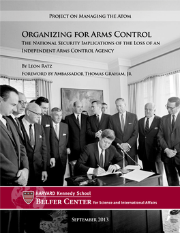 Organizing for Arms Control the National Security Implications of the Loss of an Independent Arms Control Agency