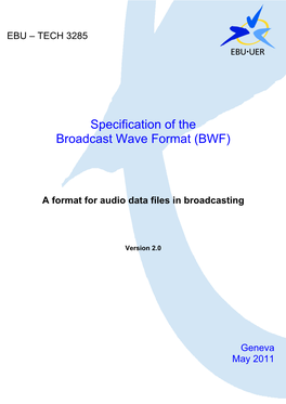 Specification of the Broadcast Wave Format (BWF)