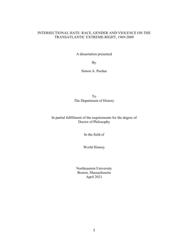 RACE, GENDER and VIOLENCE on the TRANSATLANTIC EXTREME-RIGHT, 1969-2009 a Dissertation Presented by Simon