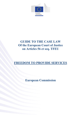 GUIDE to the CASE LAW of the European Court of Justice on Articles 56 Et Seq