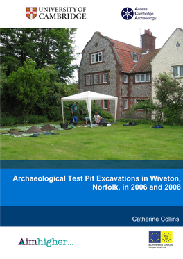 Archaeological Test Pit Excavations in Wiveton, Norfolk, in 2006 and 2008