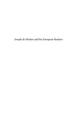 Joseph De Maistre and His European Readers Studies in the History of Political Thought