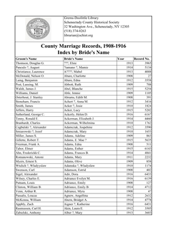 County Marriage Records, 1908-1916 Index by Bride's Name Groom's Name Bride's Name Year Record No