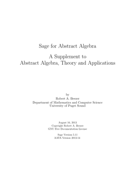 Sage for Abstract Algebra a Supplement to Abstract Algebra, Theory and Applications