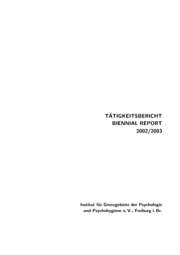 T¨Atigkeitsbericht Biennial Report 2002/2003