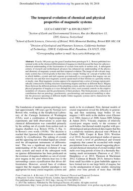 The Temporal Evolution of Chemical and Physical Properties of Magmatic Systems