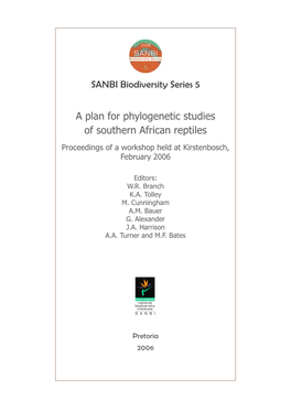 A Plan for Phylogenetic Studies of Southern African Reptiles