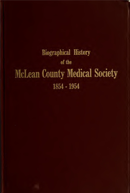 Biographical History of the Members of the Mclean County Medical