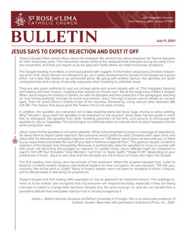 BULLETIN July 11, 2021 JESUS SAYS to EXPECT REJECTION and DUST IT OFF Today’S Gospel Offers Details About Jesus the Strategist