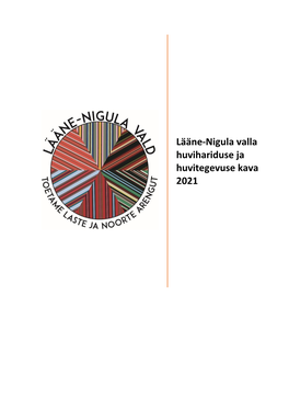 Lääne-Nigula Valla Huvihariduse Ja Huvitegevuse Kava 2021