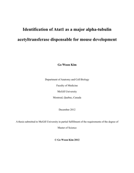 Identification of Atat1 As a Major Alpha-Tubulin Acetyltransferase