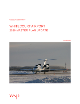 Whitecourt Airport 2020 Master Plan Update