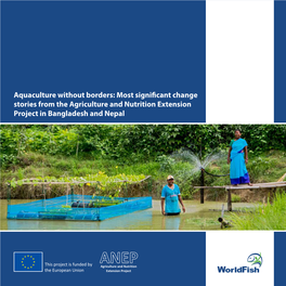 Aquaculture Without Borders: Most Significant Change Stories from the Agriculture and Nutrition Extension Project in Bangladesh and Nepal