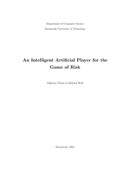 An Intelligent Artificial Player for the Game of Risk