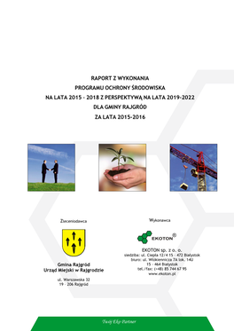 Raport Z Wykonania Programu Ochrony Środowiska Na Lata 2015 – 2018 Z Perspektywą Na Lata 2019-2022 Dla Gminy Rajgród Za