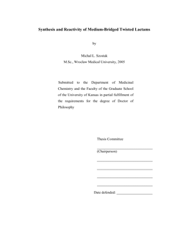 Synthesis and Reactivity of Medium-Bridged Twisted Lactams