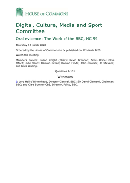 Digital, Culture, Media and Sport Committee Oral Evidence: the Work of the BBC, HC 99