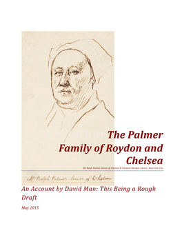 The Palmer Family of Roydon and Chelsea Mr Ralph Palmer Senior of Chelsea © Pierpont Morgan Library, New York City