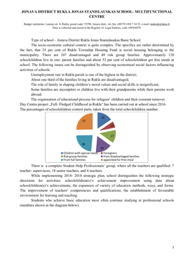 Type of School – Jonava District Rukla Jonas Stanislauskas Basic School. the Socio-Economic Cultural Context Is Quite Complex