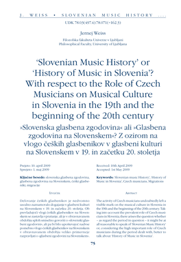 'Slovenian Music History' Or 'History of Music in Slovenia'? with Respect To