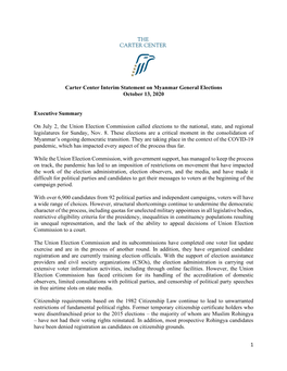 1 Carter Center Interim Statement on Myanmar General Elections October 13, 2020 Executive Summary on July 2, the Union Election