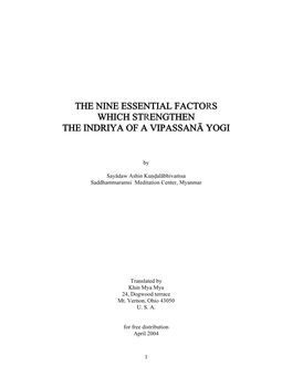 The Nine Essential Factors Which Strengthen the Indriya of a Vipassanā Yogi